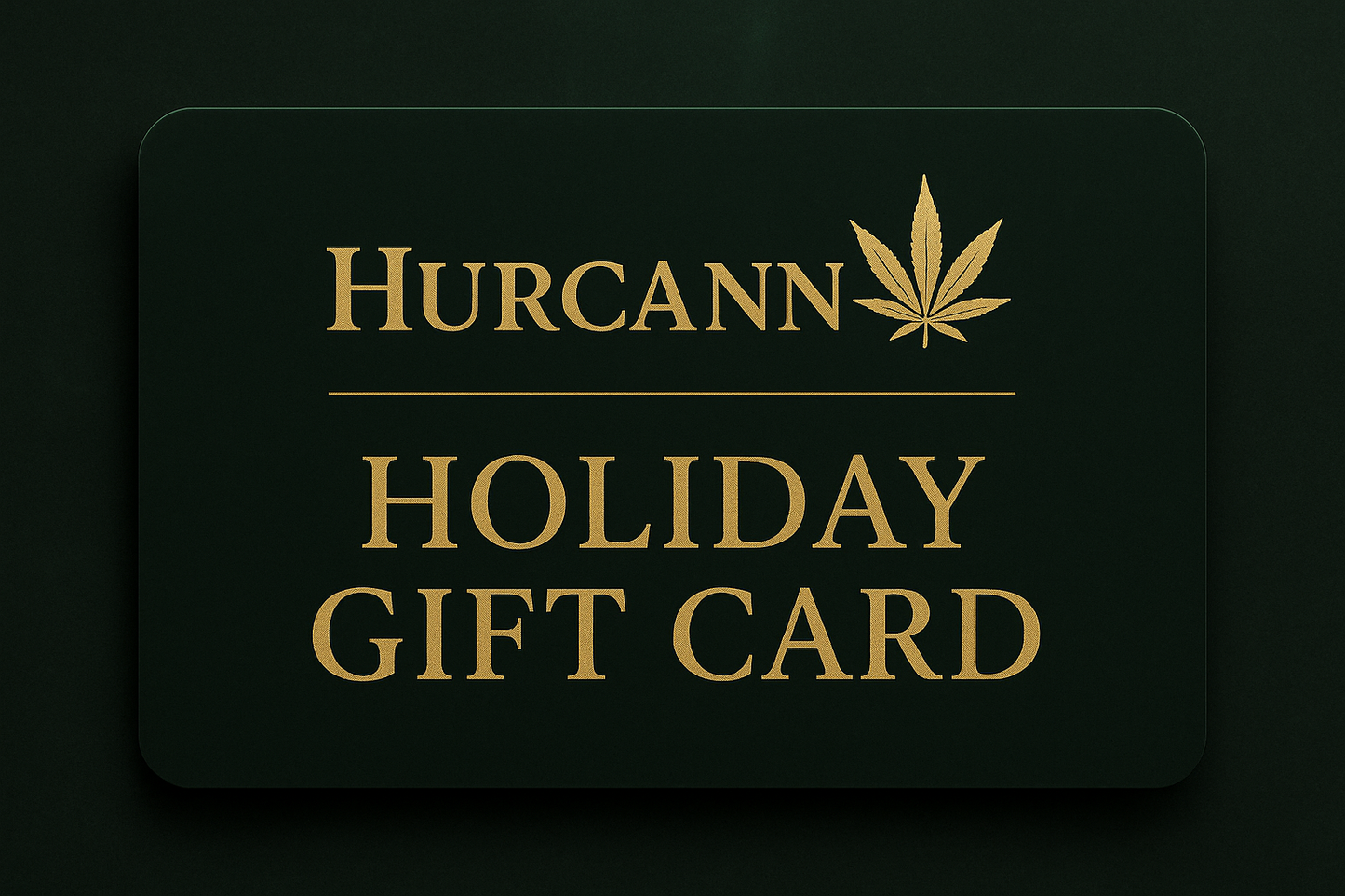 Hurcann Holiday Gift Card